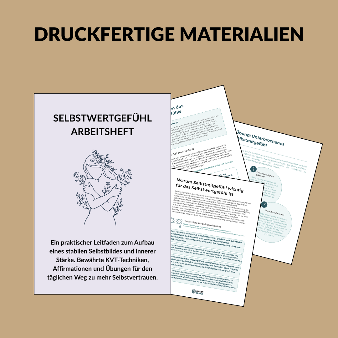 Bonus (29.90€): Baue dein Selbstwertgefühl wieder auf. Ein Workbook für Menschen, die mit geringem Selbstwertgefühl kämpfen.