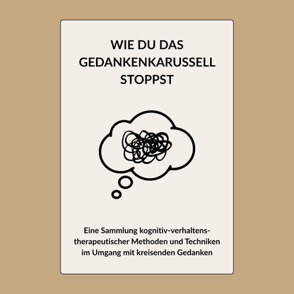 Stoppe die Gedankenspirale und finde deinen inneren Frieden zurück. Ein Workbook für Menschen, die zu viel grübeln.