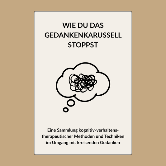 Stoppe die Gedankenspirale und finde deinen inneren Frieden zurück. Ein Workbook für Menschen, die zu viel grübeln.