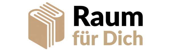 Raum für Dich